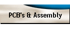 PCB's & Assembly